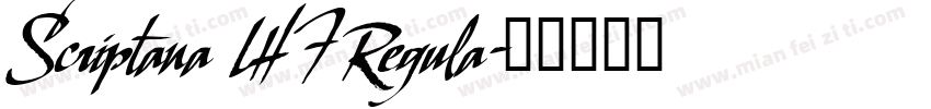 Scriptana LHF Regula字体转换